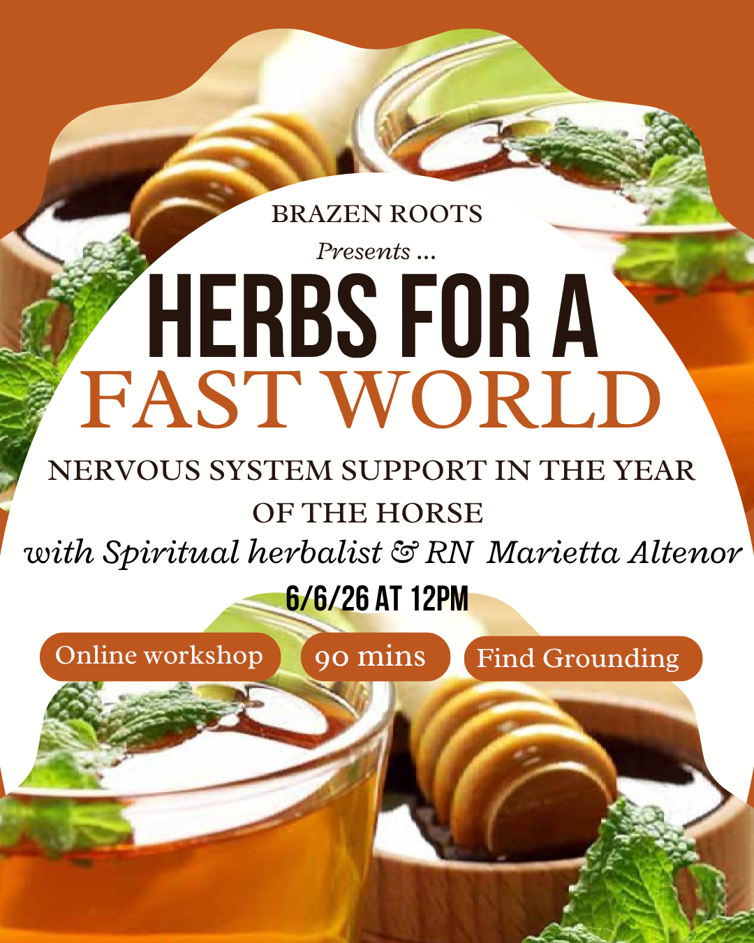 Herbs for a Fast World : An Online Workshop